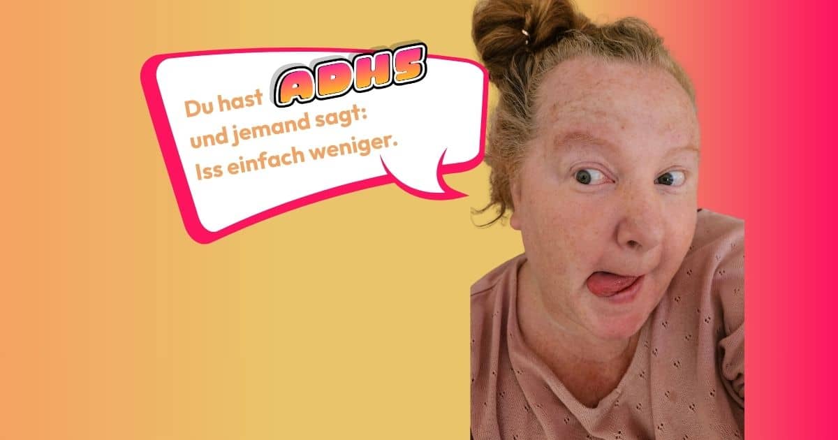 Feli zeigt Zunge - Abnehmen mit ADHS wenn jemand sagt iss einfach weniger