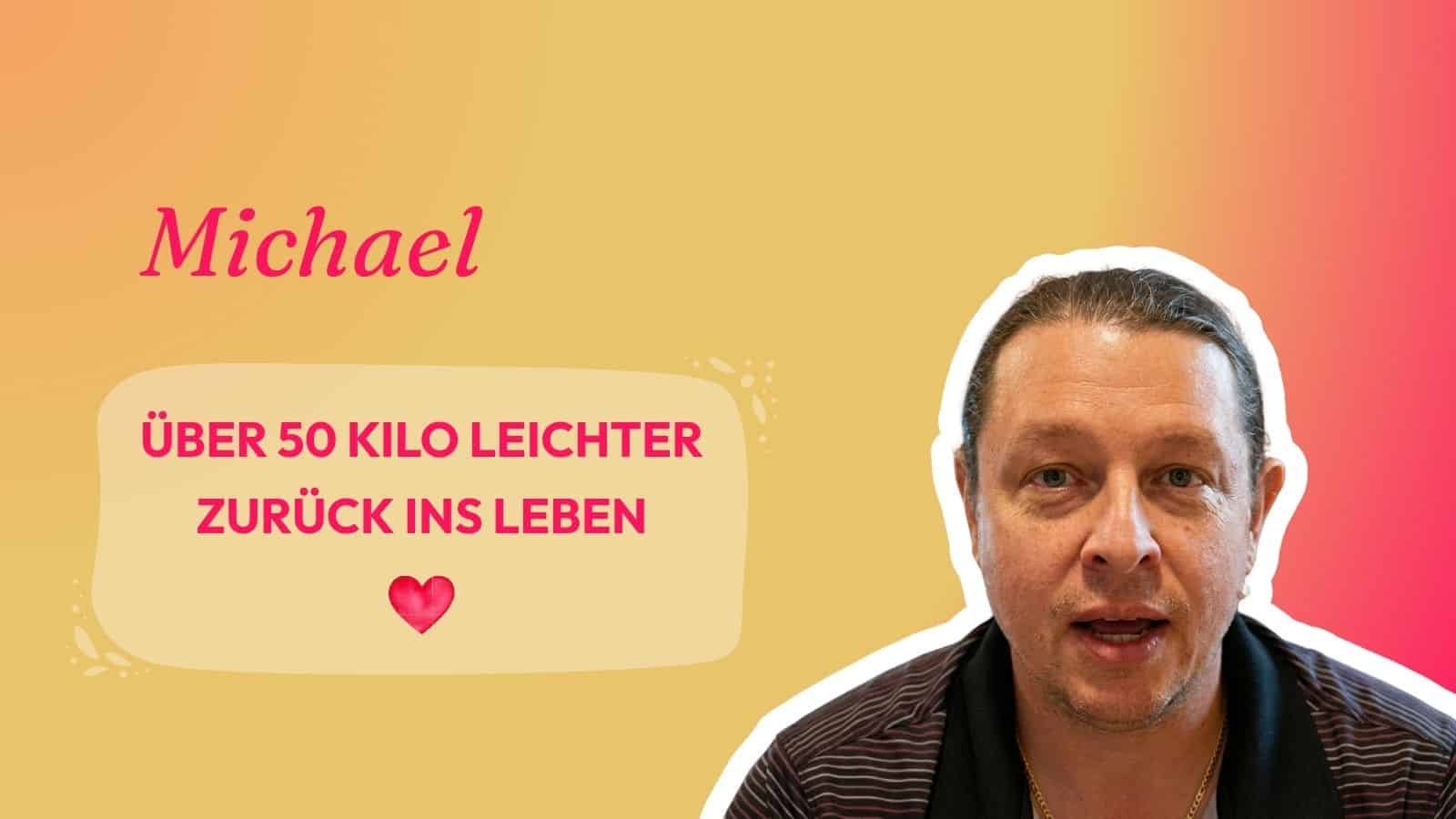Michael - ueber 50 Kilo leichter zurueck ins Leben mit Feel Great
